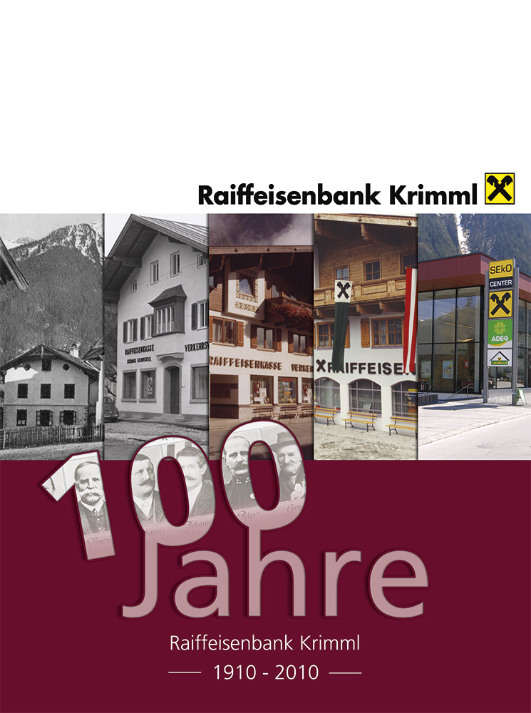 Festschrift 100 Jahre Raiffeisenbank Krimml
