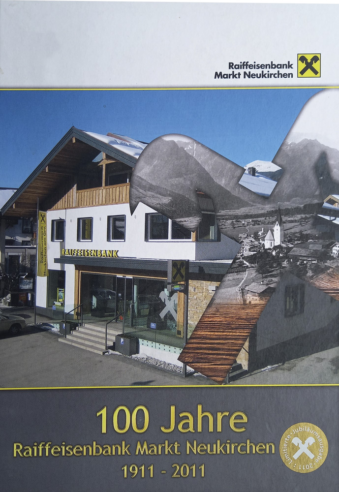 Festschrift 100 Jahre Raiffeisenbank Neukirchen